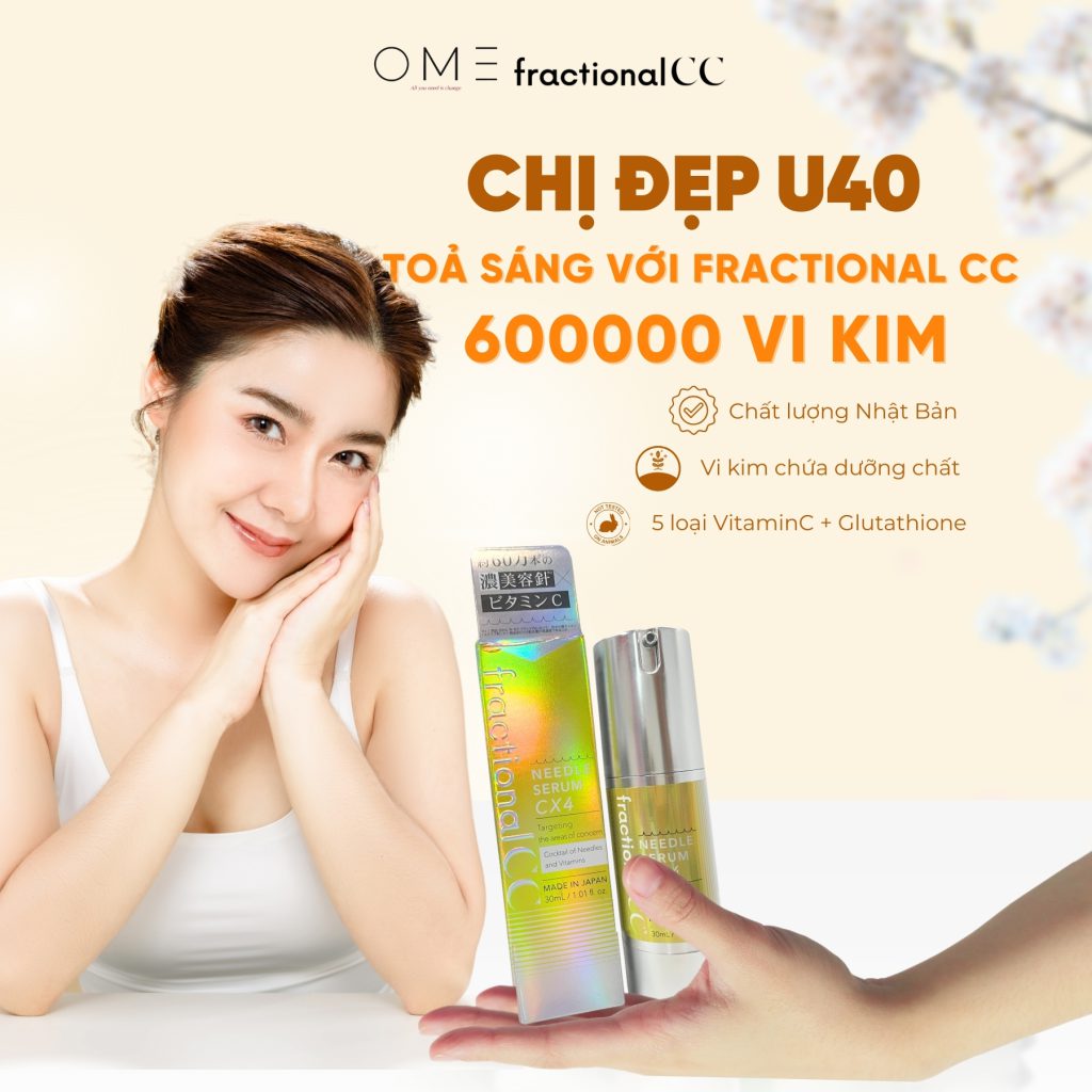 Serum Vi Kim Fractional CC – Ưu nhược điểm và những điều quan trọng cần lưu ý